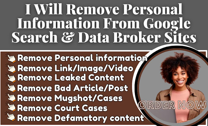 Gig Preview - Remove personal information from google search and data broker sites