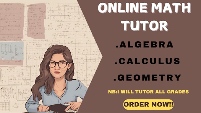 Gig Preview - Be your math tutor for all grades