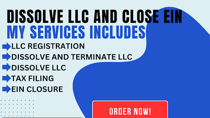 Gig Preview - Dissolve your US llc, llc registration,close ein, itin , company registration