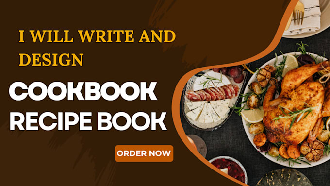 Gig Preview - Write your cookbook recipe book, cookbook formatting, cookbook layout design