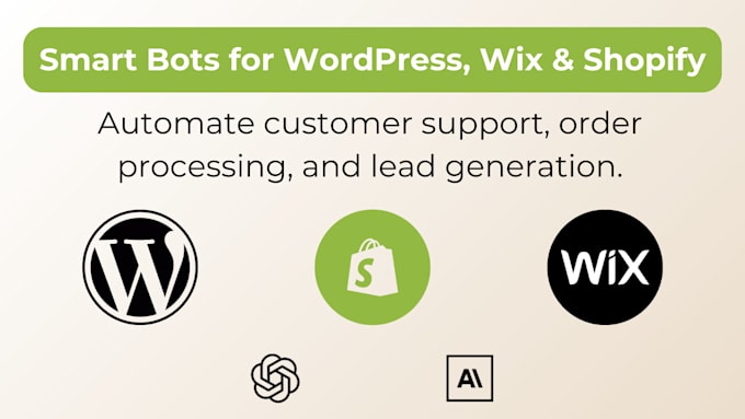 Gig Preview - Build ai chatbots for wordpress, wix, shopify