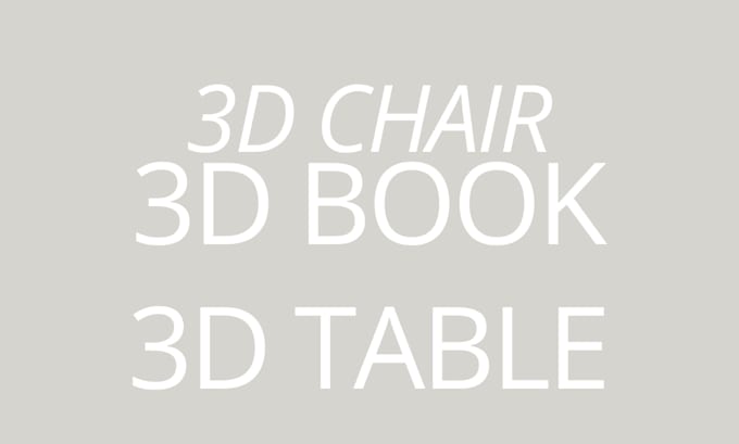 Gig Preview - Do 3d table 3d chair 3d book 3d paper