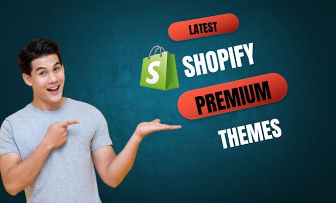 Gig Preview - Install latest shopify premium themes in shopify store