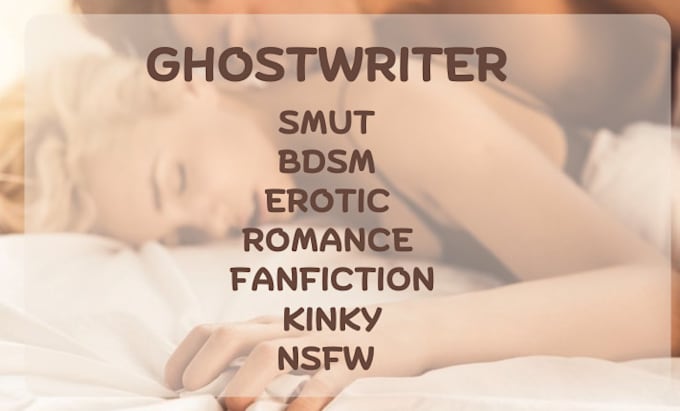 Gig Preview - Be romance story ghostwriter nsfw fanfiction erotica erotic gay story smut bdsm