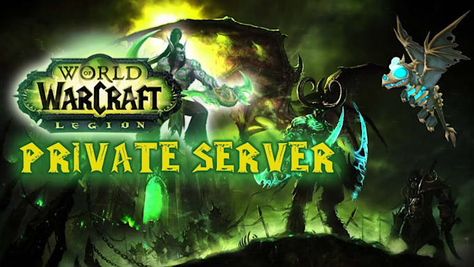 Gig Preview - Set up wow private server for you