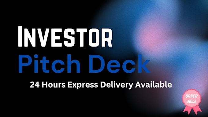 Gig Preview - Design investor pitch deck for business startups