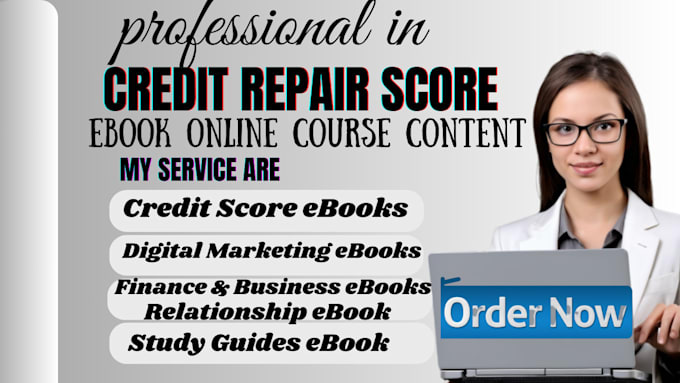 Gig Preview - Create digital marketing ebook credit repair score ebook online course content