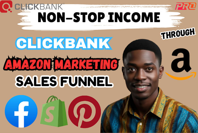 Gig Preview - Setup clickbank amazon website affiliate marketing sales funnel to boost sales