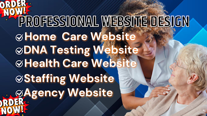 Gig Preview - Home care website, dna testing, healthcare staffing, agency, recruitment website