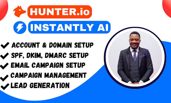 Gig Preview - Setup email campaigns with hunter io and instantly ai for cold email outreach