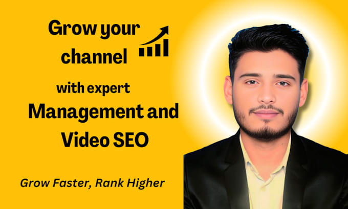 Gig Preview - Expert youtube channel manager for video SEO creation management and growth