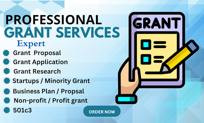 Gig Preview - Grant writing and submission, proposal, research, application, business plan