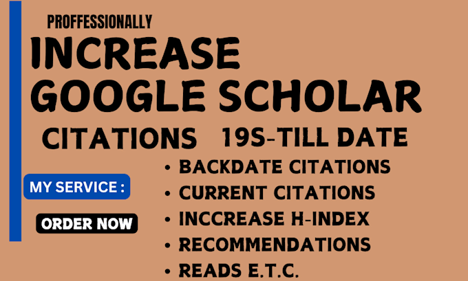 Gig Preview - Increase google scholar citations, h index, reads using articles in apa, mla