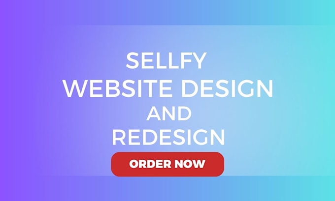 Gig Preview - Design and redesign sellfy ecommerce shopify website