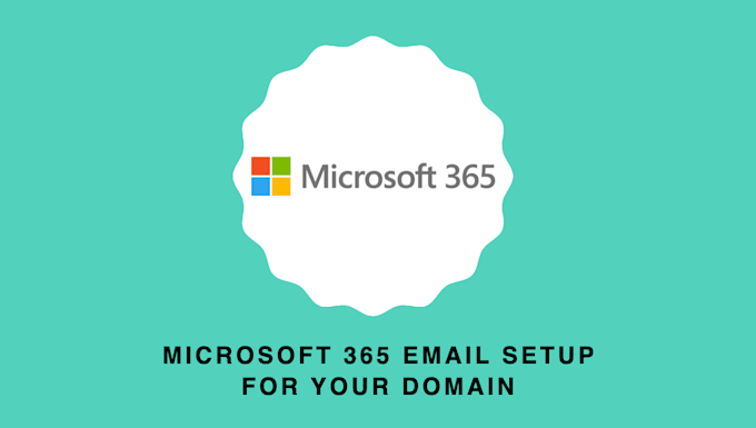 Gig Preview - Integrate microsoft 365 email service for your domain