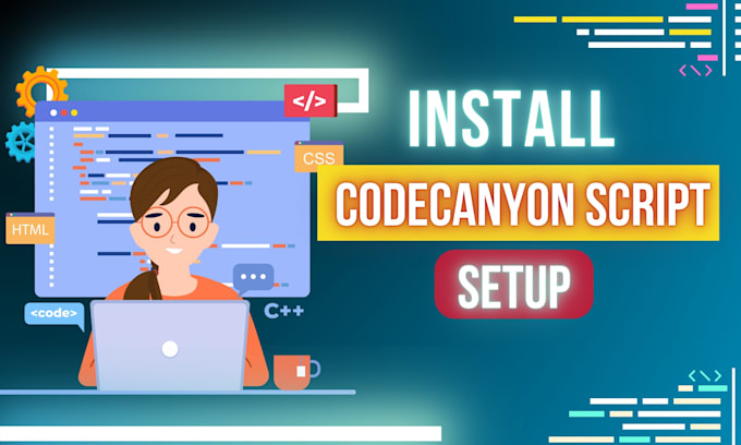 Gig Preview - Install, configure and customize codecanyon script