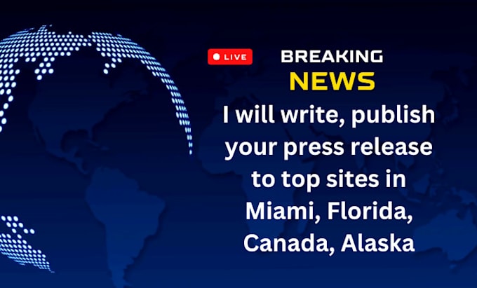 Bestseller - write, publish your press release to top sites in miami, florida, canada, alaska