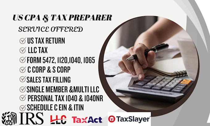 Gig Preview - Do us tax filling, us tax returns, llc tax, business tax 1120 5472 1040 cpa