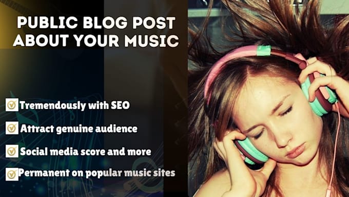 Gig Preview - Write and publish blog post about your spotify music to top music blog, magazine