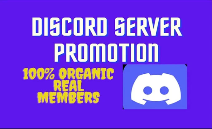 Gig Preview - Advertise, boost and grow your discord server, organic growth to get real member