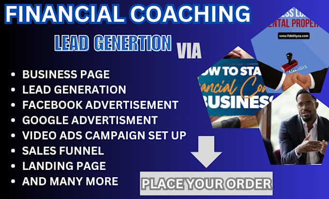 Gig Preview - Financial coachinglead coaching consultant business coaching facebook,google ads