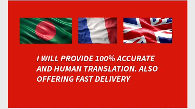 Bestseller - provide accurate translations of bengali, english and french documents