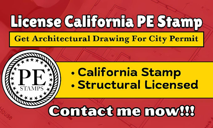 Gig Preview - Provide licensed california pe stamp and review for architectural city permit