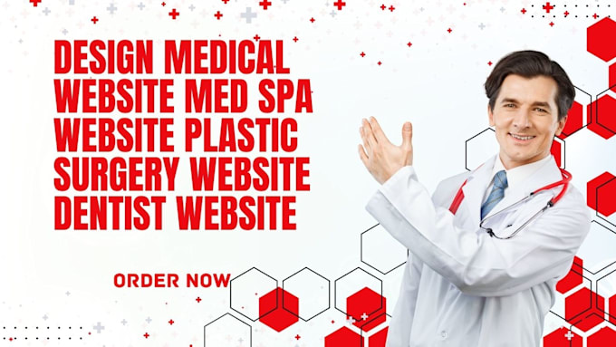 Gig Preview - Design professional medical website medspa website plastic surgery website