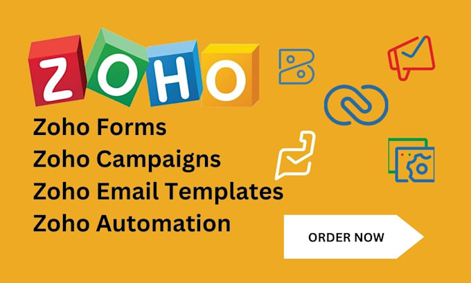 Gig Preview - Create zoho campaigns, zoho forms, zoho email automation and workflow