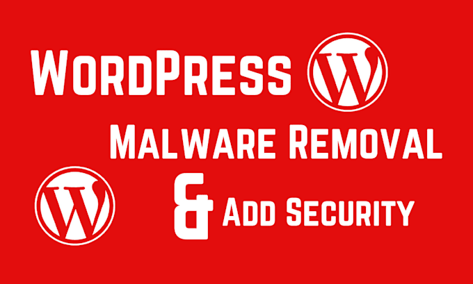 Gig Preview - Do wordpress malware removal and add security