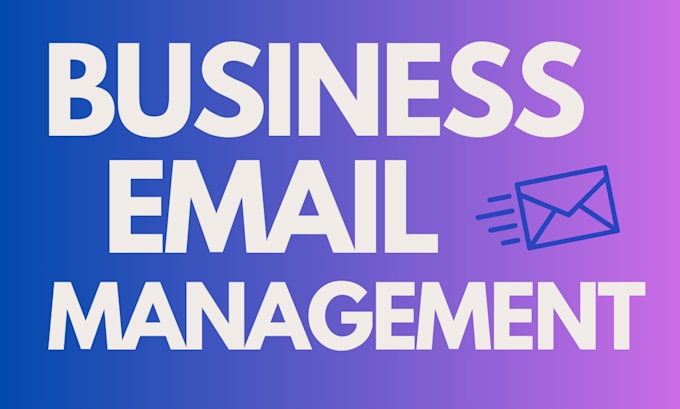 Gig Preview - Manage your emails like a pro