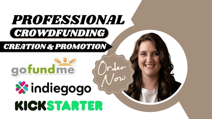 Gig Preview - Do crowdfunding promotion for gofundme kickstarter indiegogo campaign promotion