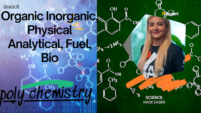 Gig Preview - Do organic, inorganic, physical, analytical, fuel, bio and poly chemistry