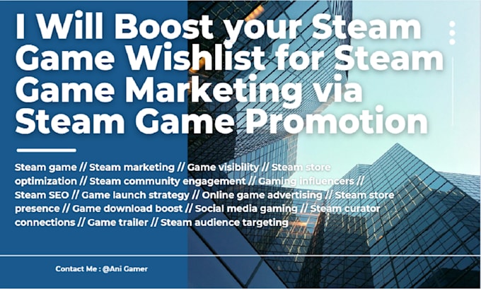 Gig Preview - Boost your steam game wishlist for steam game marketing via steam game promotion