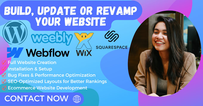 Gig Preview - Build, update, revamp wordpress, webflow, weebly,  wix and squarespace website