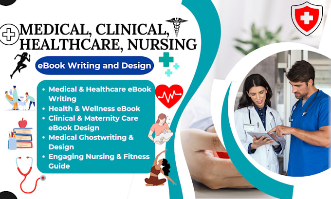 Gig Preview - Write medical, nursing, healthcare, maternity care, clinical, fitness ebooks