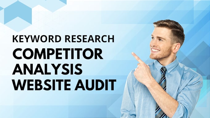 Gig Preview - Provide keyword research, competitor analysis and SEO audit