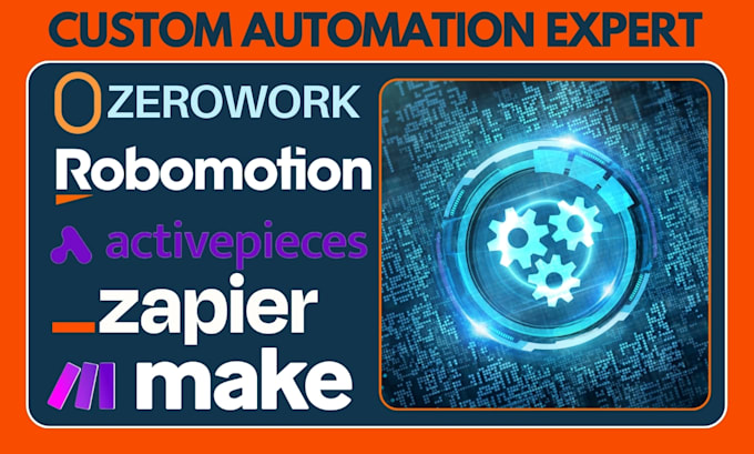 Gig Preview - Automate your business with zerowork rhobomotion activepieces zapier