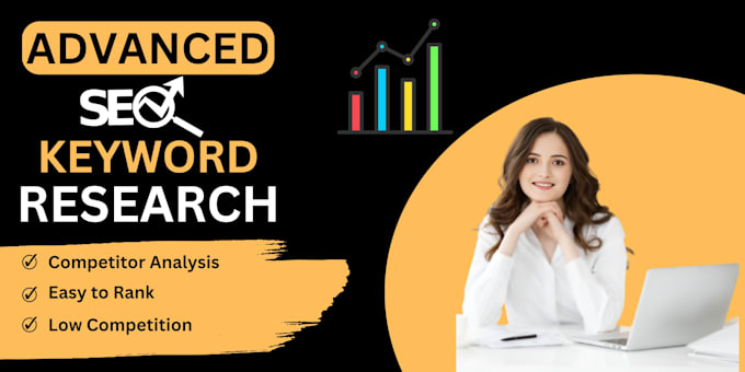 Gig Preview - Advanced SEO keyword research and competitor analysis to enhance your rankings