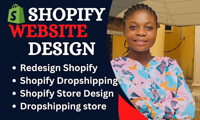 Gig Preview - Design redesign shopify dropshipping store shopify website development