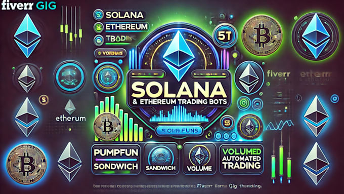 Gig Preview - Setup pumpfun, mev, sniper, sandwich, volume, eth on solana, bot