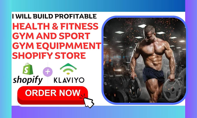 Gig Preview - Build highly profitable health and fitness gym sport gym equipment shopify store