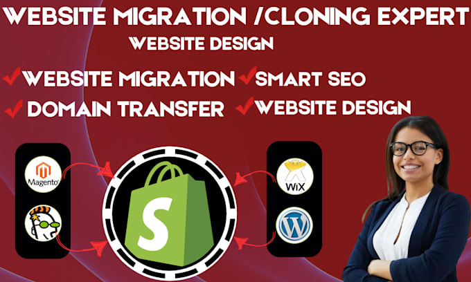 Gig Preview - Copy clone website migrate wix wordperss magento godaddy squarespace to shopify