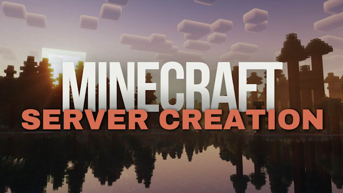 Gig Preview - Create a basic minecraft server for you