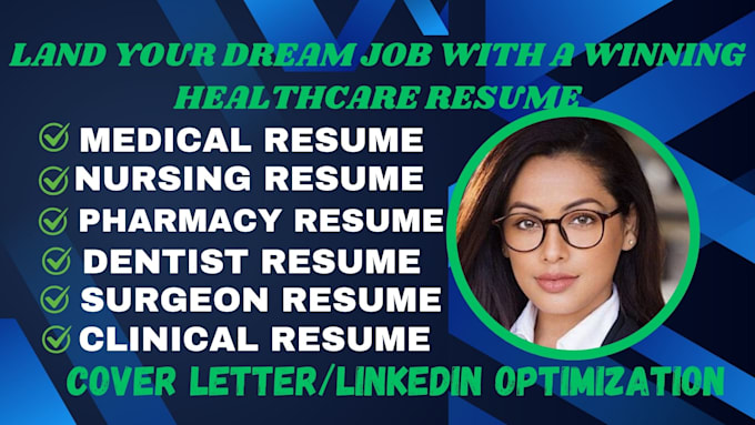 Bestseller - write a healthcare, nurse, medical resume, and cover letter