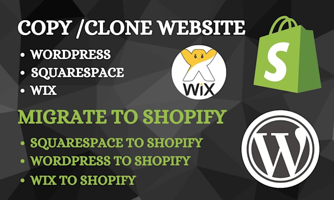 Gig Preview - Copy clone website wordpress wix magento squarespace migrate to shopify