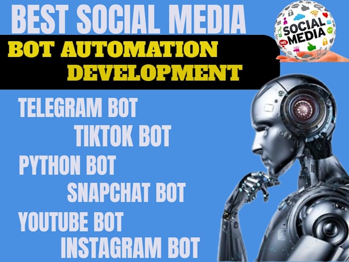 Gig Preview - Build social media bot,ai chat bot, messager bot, discord bot, tiktok, telegram