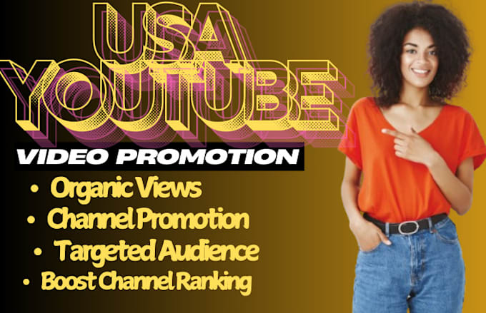 Gig Preview - Do USA youtube promotion USA video promotion and USA channel pro motion