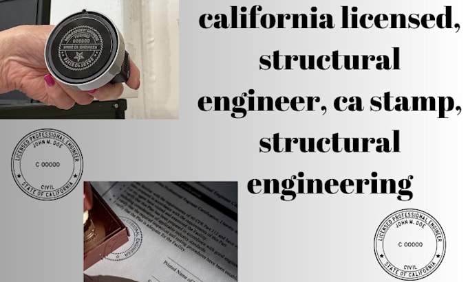 Gig Preview - Do california licensed, structural engineer, ca stamp, structural engineering