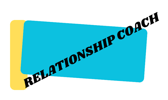 Gig Preview - Be your relationship and dating advisor